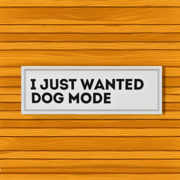 I Just Wanted Dog Mode Anti Elon Musk Gift Die-Cut Magnets